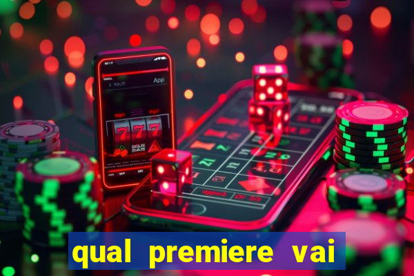 qual premiere vai passar o jogo do vasco